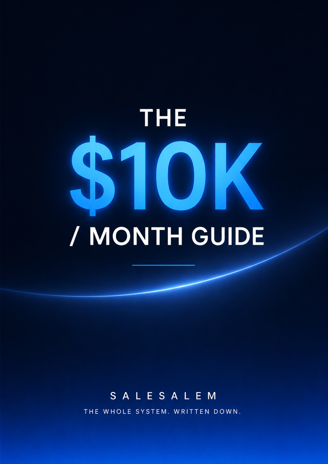 The $10k/Month Guide by SalesAlem